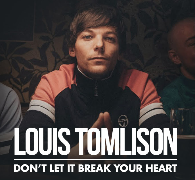 Louis Tomlinson - Don't Let It Break Your Heart (Official Video)
