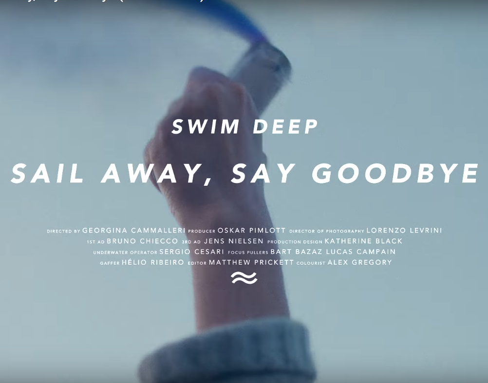 Swim Deep - Sail Away, Say Goodbye (Official Video)